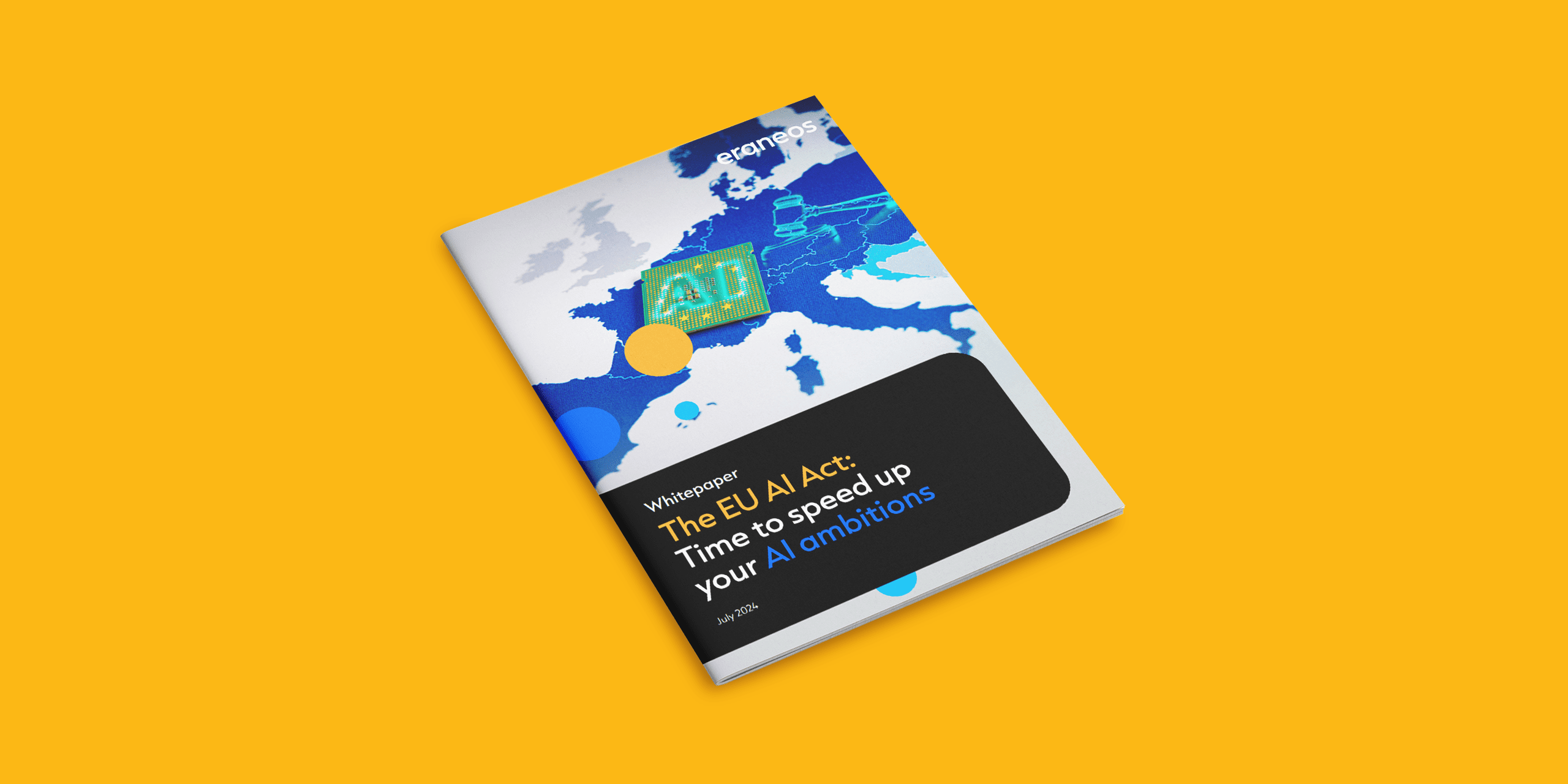 The EU AI Act: Time to speed up your AI ambitions