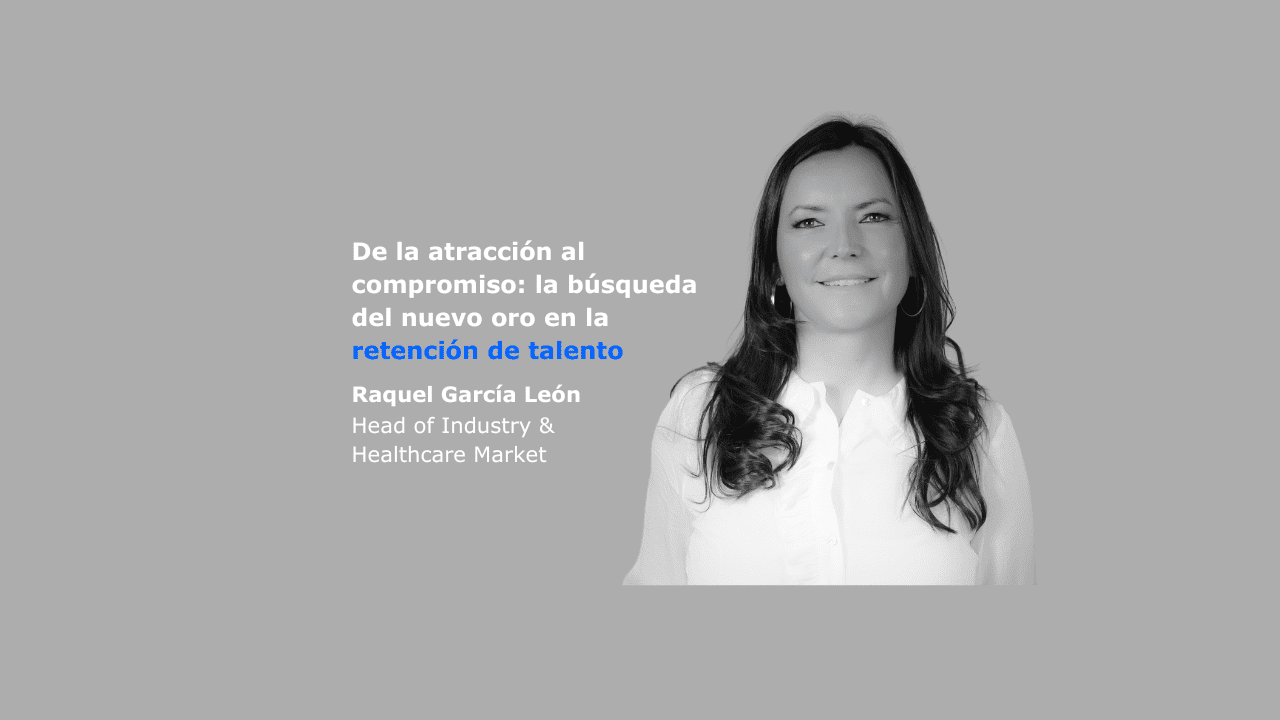 De la atracción al compromiso: la búsqueda del nuevo oro en la retención de talento