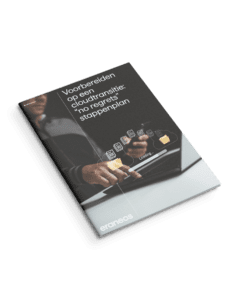 Voorbereiden op een cloudtransitie: “no regrets” stappenplan