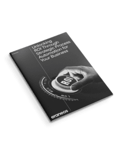 Unlocking ROI through strategic Process Automation for your business